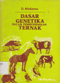 Dasar Genetika Dalam Pembudidayaan Ternak