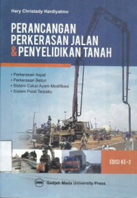Perencangan Perkerasan Jalan & Penyelidikan Tanah