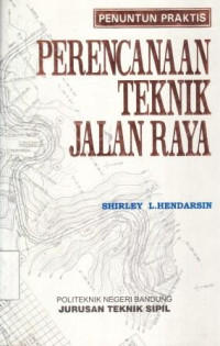Perancanaan Teknik Jalan Raya