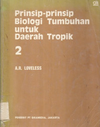 Prinsip-Prinsip Biologi Tumbuhan Untuk Daerah Tropik 2
