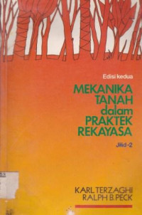 Mekanika Tanah Dalam Praktek Rekayasa Jilid 2