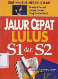 Jalur Cepat Lulus S1 Dan S2