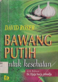 Bawang Putih Untuk Kesehatan