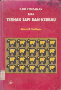 Ilmu Kebidanan Pada Ternak Sapi dan Kerbau