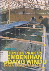 Petunjuk Praktis Pembenihan Udang Windu Skala Rumah Tangga