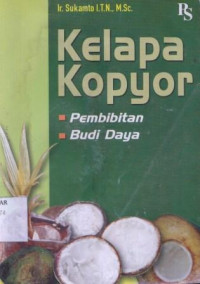 Kelapa Kopyor Pembibitan Dan Budidaya