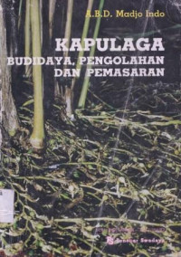 Kapulaga Budidaya,Pengolahan Dan Pemasaran
