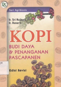 Kopi Budi Daya Dan Penanganan Pascapanen
