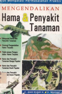 Mengendalikan hama Dan penyakit Tanaman