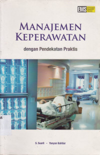 Manajemen keperawatan dengan pendekatan praktis