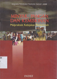 Minyak, Pangan dan Kemiskinan : Malpraktek Kebijakan Pemerintah