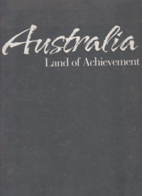 Australia : Land of Achievement