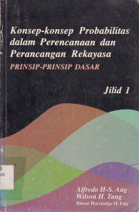 Konsep-konsep probabilitas dalam perencanaan dan perancangan rekayasa prinsip-prinsip dasar