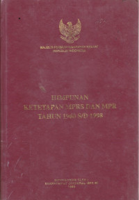 Himpunan Ketetapan MPRS dan MPR Tahun 1960 S/D 1998