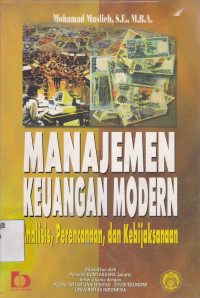 Manajemen keuangan modern  Analisis,Perencanaan, dan Kebijaksanaan