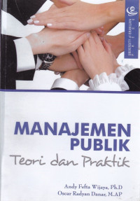 Manajemen Publik : teori dan praktik