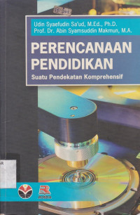 Perencanaan Pendidikan : suatu pendekatan komprehensif