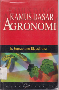 Kamus Dasar Agronomi
