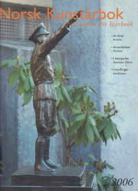 Norsk Kunstarbok ; Norwegian Art Yearbook 2006 Volume 15