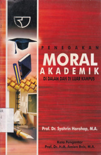 Penerapan Moral Akademik Di Dalam dan Di Luar Kampus
