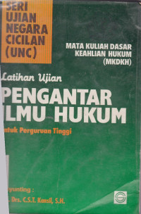 Latihan Ujian Pengantar Ilmu Hukum : untuk perguruan tinggi