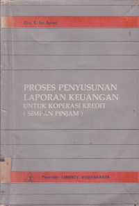 Proses Penyusunan Laporan Keuangan untuk Koperasi Kredit (Simpan Pinjam)