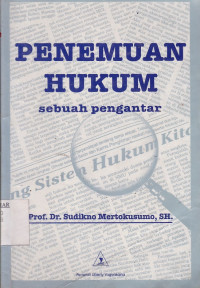Penemuan Hukum : sebuah pengantar