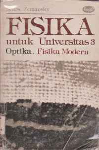 Fisika untuk Universitas 3 : Optika, Fisika Modern