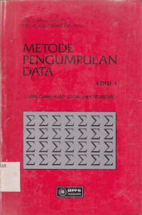 Metode Pengumpulan Data (untuk Ilmu-Ilmu Sosial dan Ekonomi)