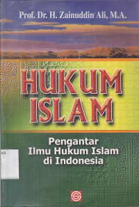 Hukum Islam : Pengantar Ilmu Hukum Islam di Indonesia