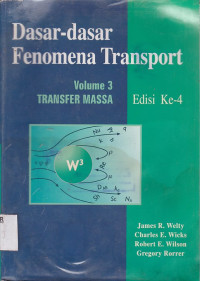 Dasar-dasar fenomena transport volume 3 transfer massa edisi ke-4