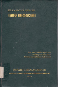 Islam untuk Disiplin : Ilmu Ekonomi
