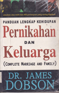 Panduan Lengkap Kehidupan Pernikahan dan Keluarga (Complete Marriage and Family)