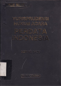 Yurisprudensi Hukum Acara Perdata Indonesia Seri Ke Satu