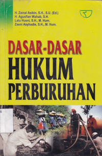 Dasar-Dasar Hukum Perburuhan