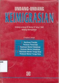 Undang-Undang Keimigrasian (Undang-Undang RI Nomor 9 Tahun 1992 tentang Keimigrasian)