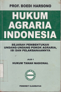 Hukum Agraria Indonesia Jilid 1