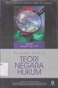 Telaah Kritis Teori Negara Hukum
