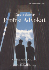 Dasar-Dasar Profesi Advokat