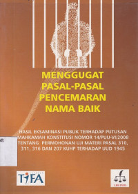 Menggugat Pasal-Pasal Pencemaran Nama Baik