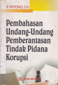 Pembahasan Undang-Undang Pemberantasan Tindak Pidana Korupsi