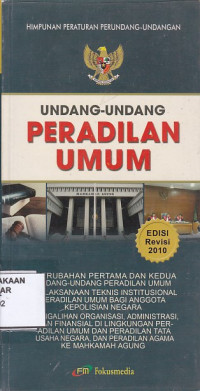 Himpunan Peraturan Perundang-Undangan Undang-Undang Peradilan Umum