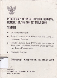 Peraturan Pemerintah Republik Indonesia Nomor 104, 105, 106, 107 Tahun 2000