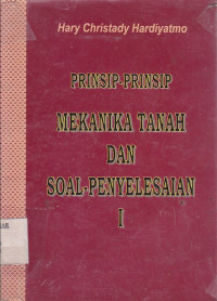 Prinsip-prinsip Mekanika Tanah dan Soal Penyelesaian I