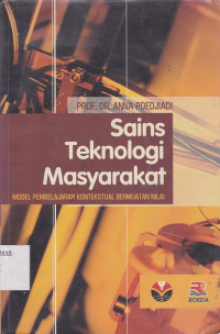 Sains Teknologi Masyarakat model pembelajaran kontekstual bermuatan nilai