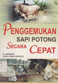 Penggemukan Sapi Potong Secara Cepat