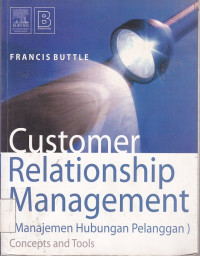 Customer Relationship Management : manajemen hubungan pelanggan
