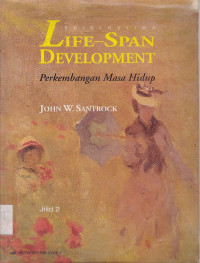 Life-Span Development (Perkembangan Masa Hidup) Jilid 2