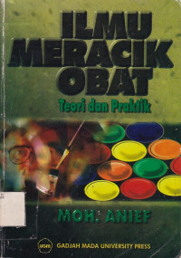 Ilmu Meracik Obat : Teori dan Praktik