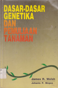 Dasar-dasar genetika dan pemuliaan tanaman